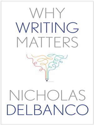 cover image of Why Writing Matters